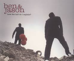 Ben & Jason